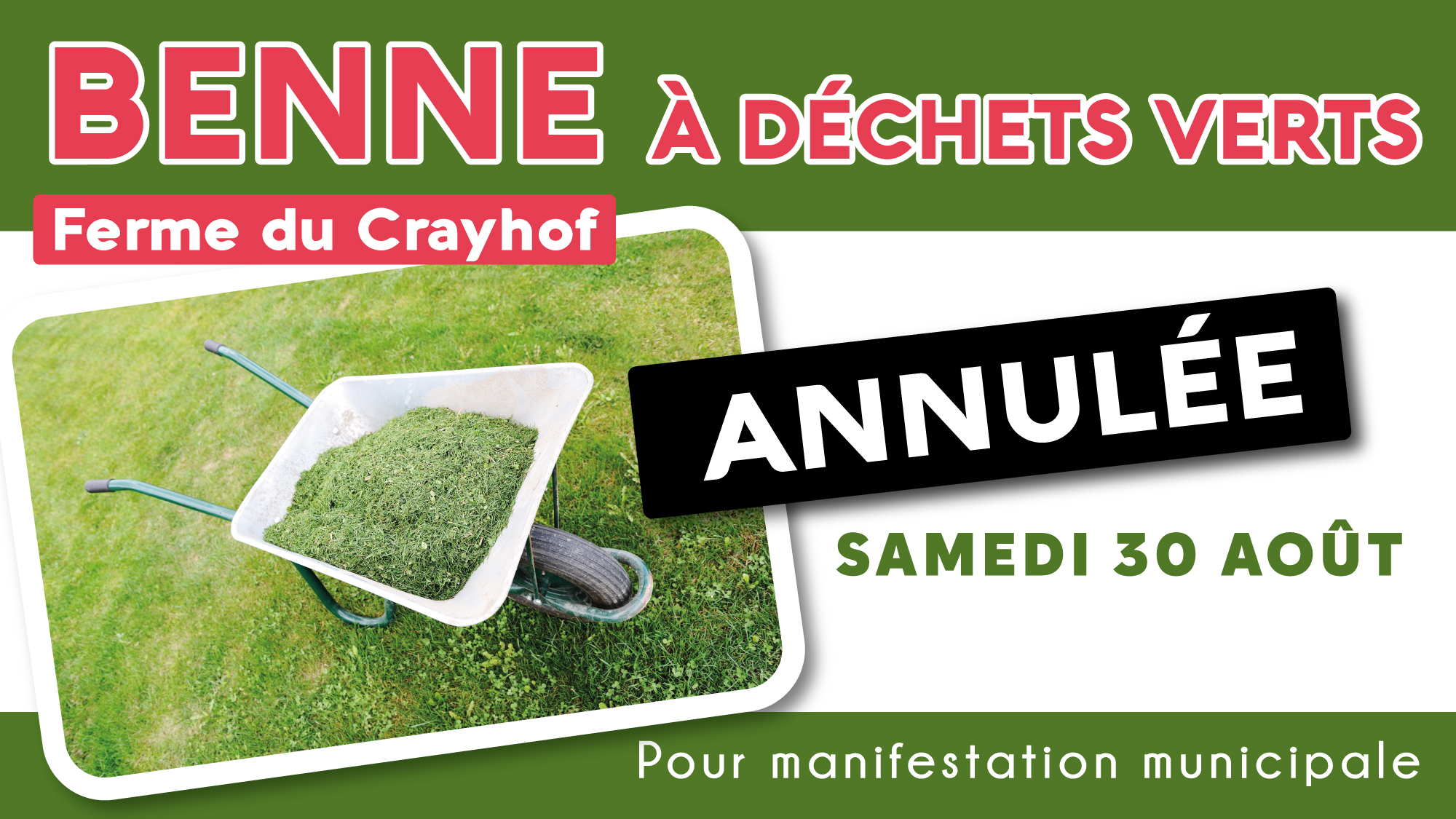 Benne à déchets verts annulée le 30 août